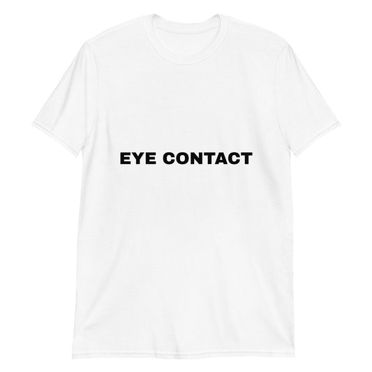 Eye Contact T-Shirt