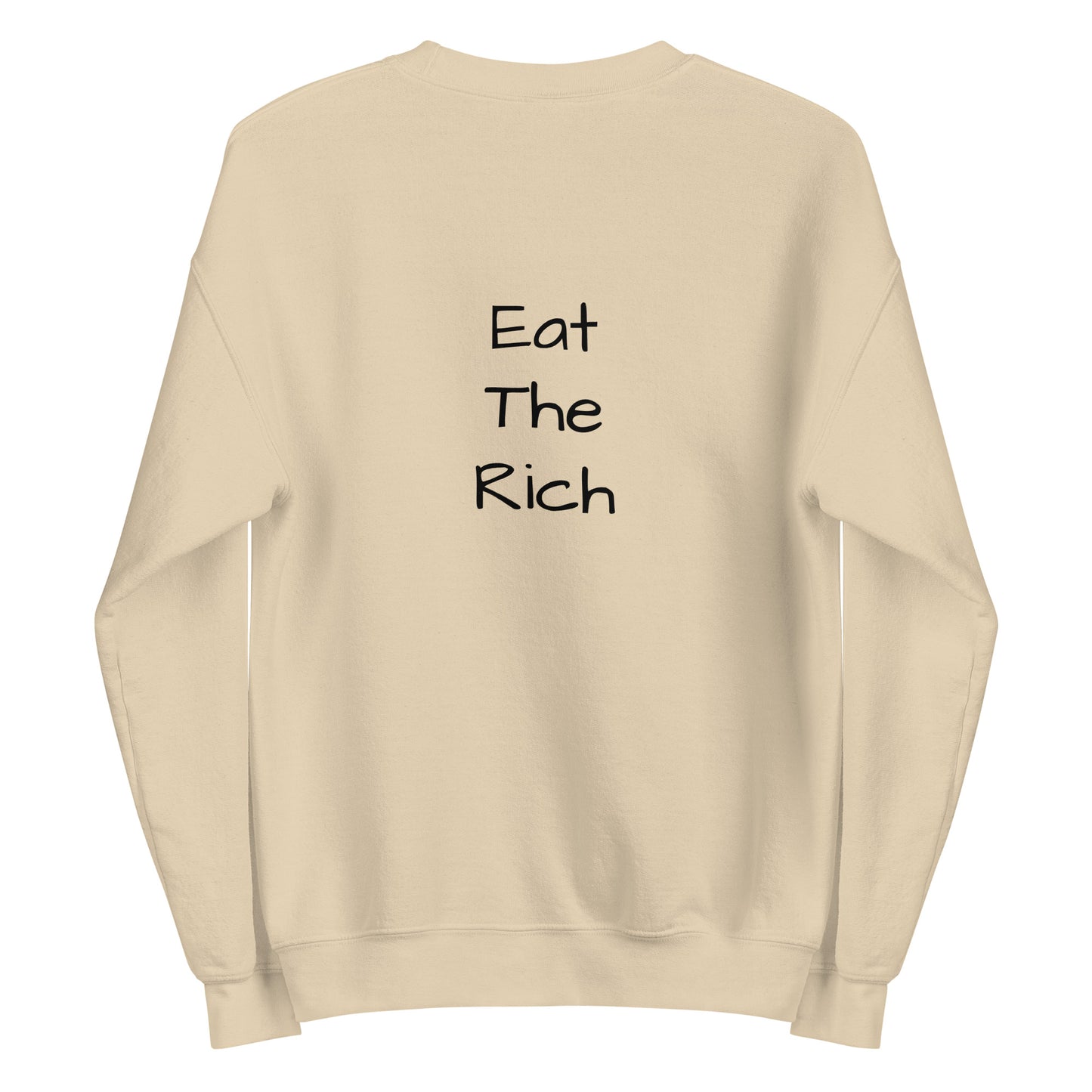 Eat The Rich Sweatshirt