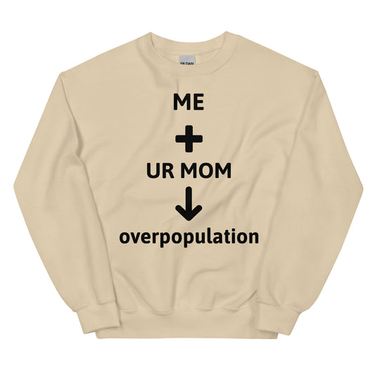 M+UM=O Sweatshirt