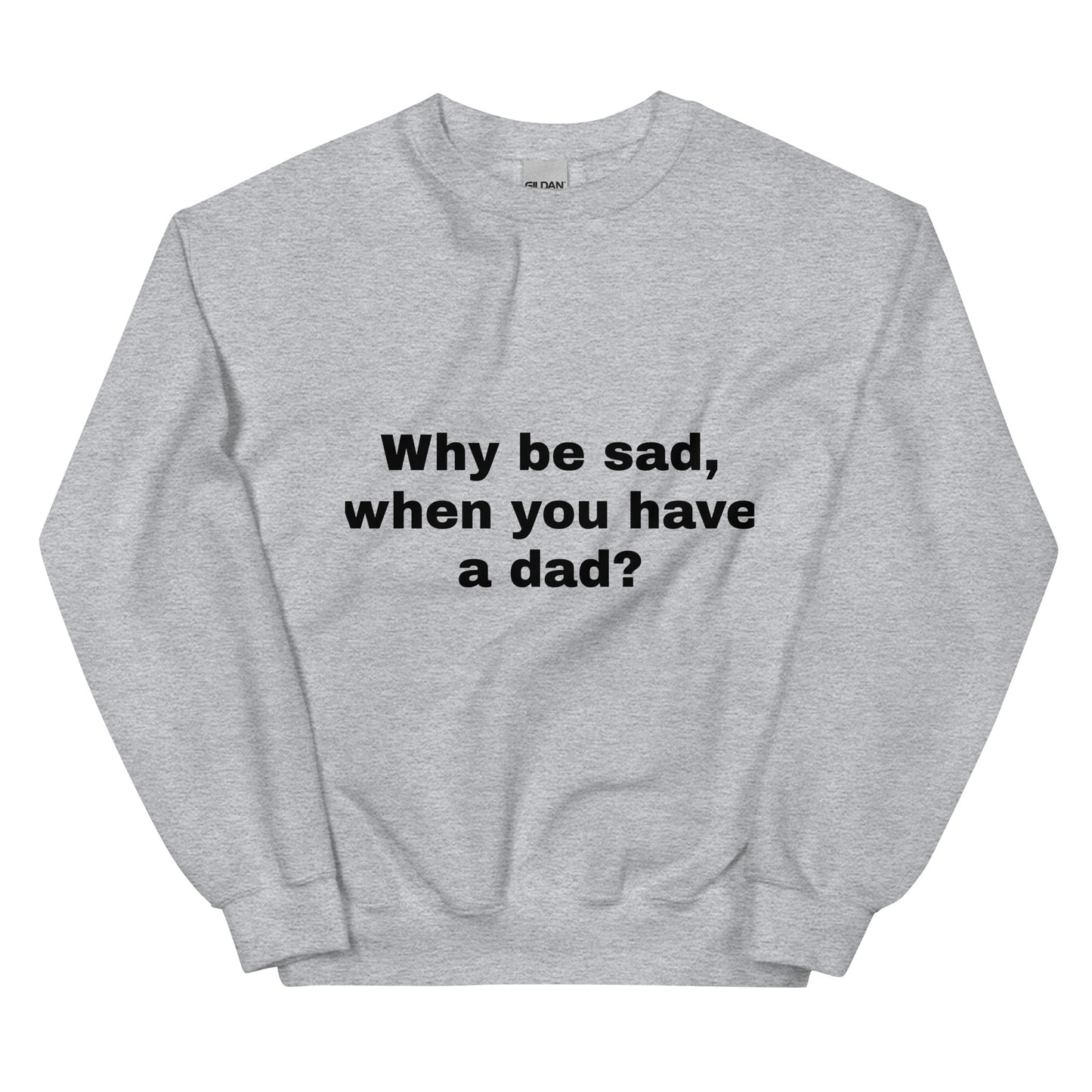 WBSWYHAD Sweatshirt