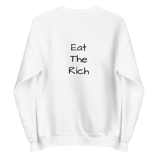 Eat The Rich Sweatshirt