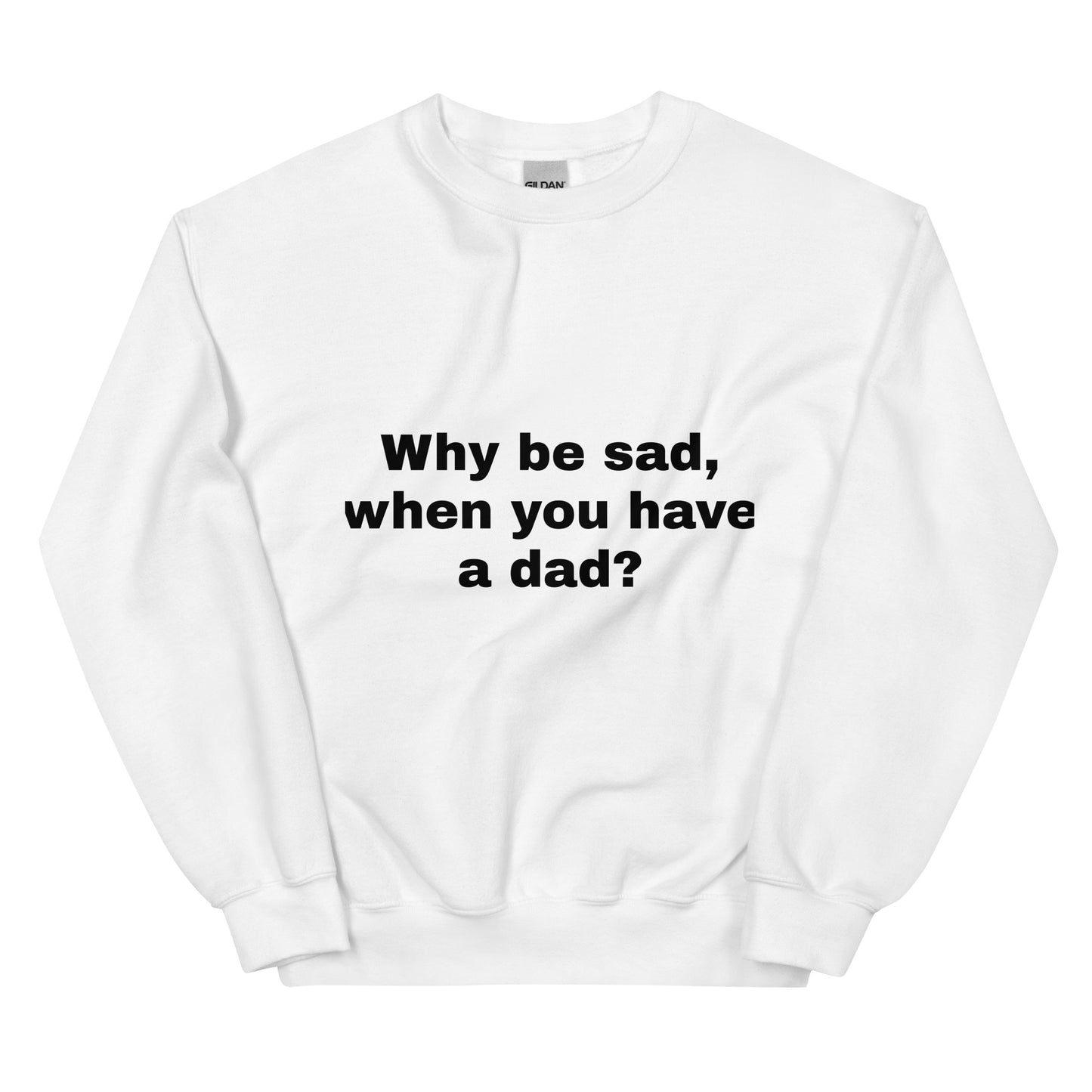 WBSWYHAD Sweatshirt