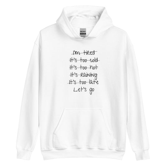 Excuses Hoodie