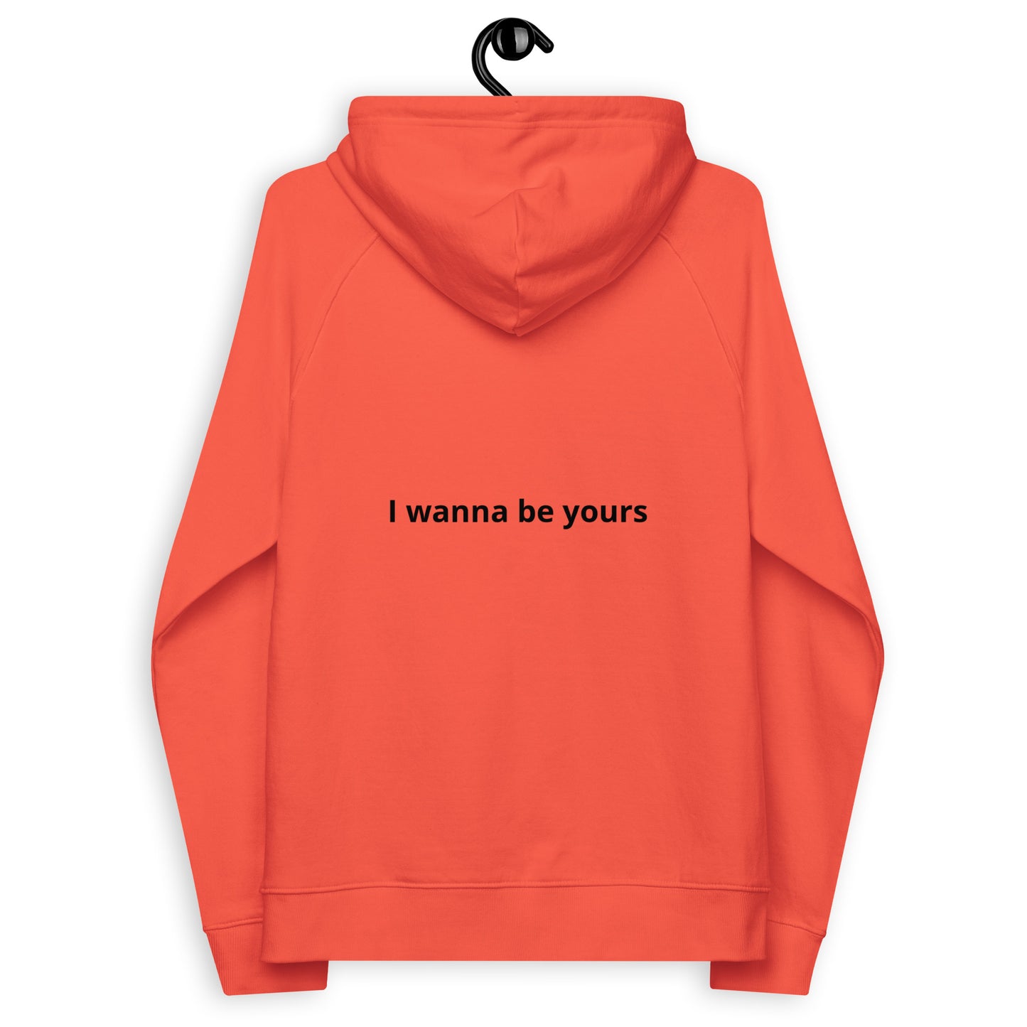 I wanna be yours hoodie