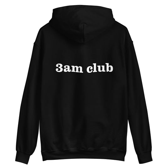 3am club unisex Hoodie