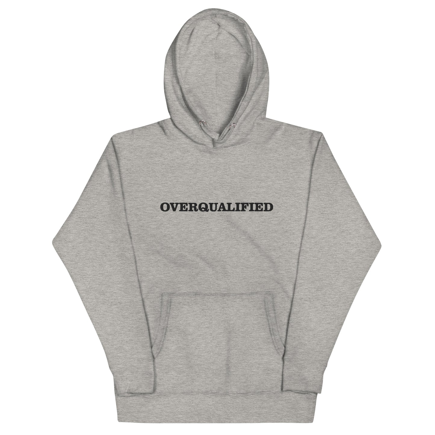 Overqualified Hoodie