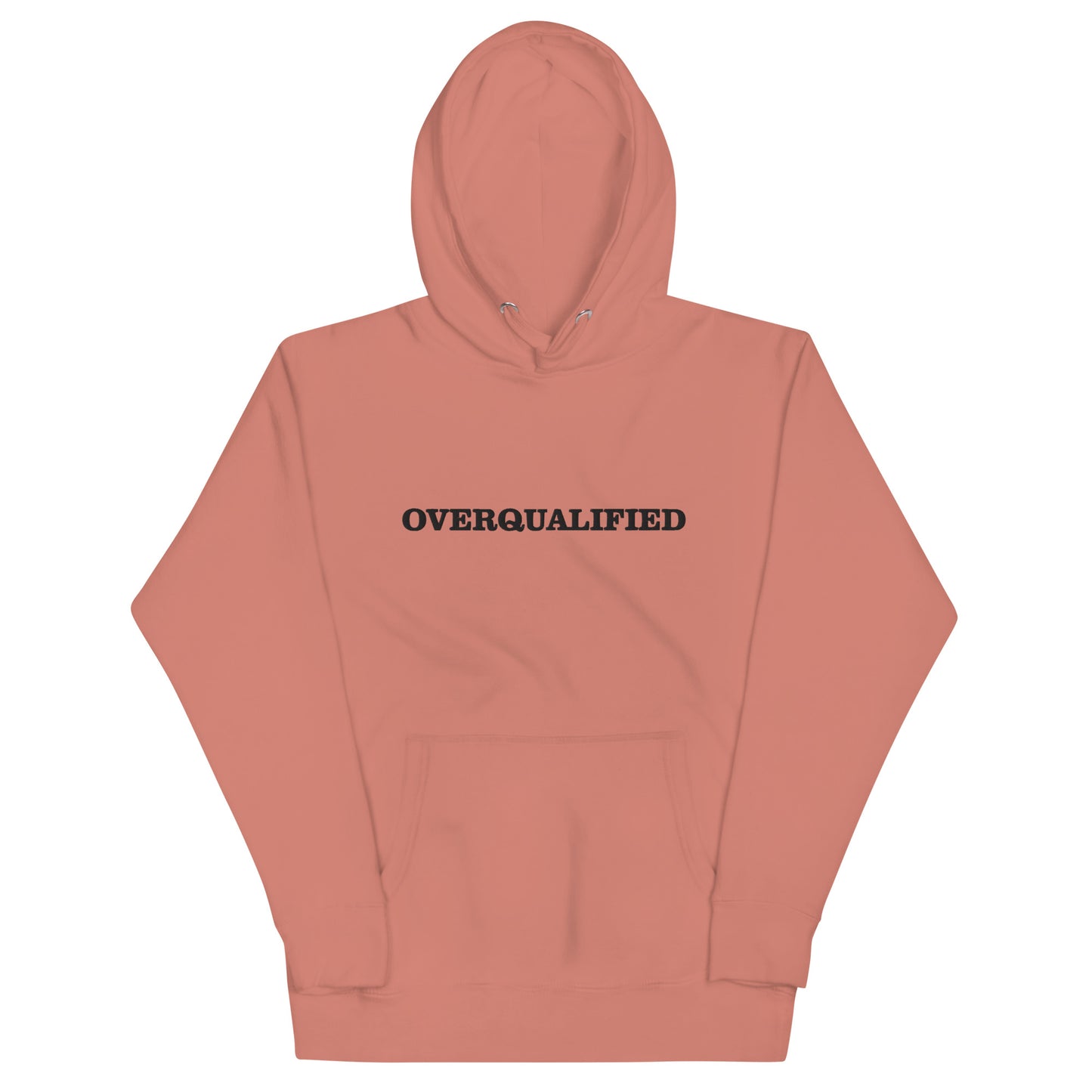 Overqualified Hoodie