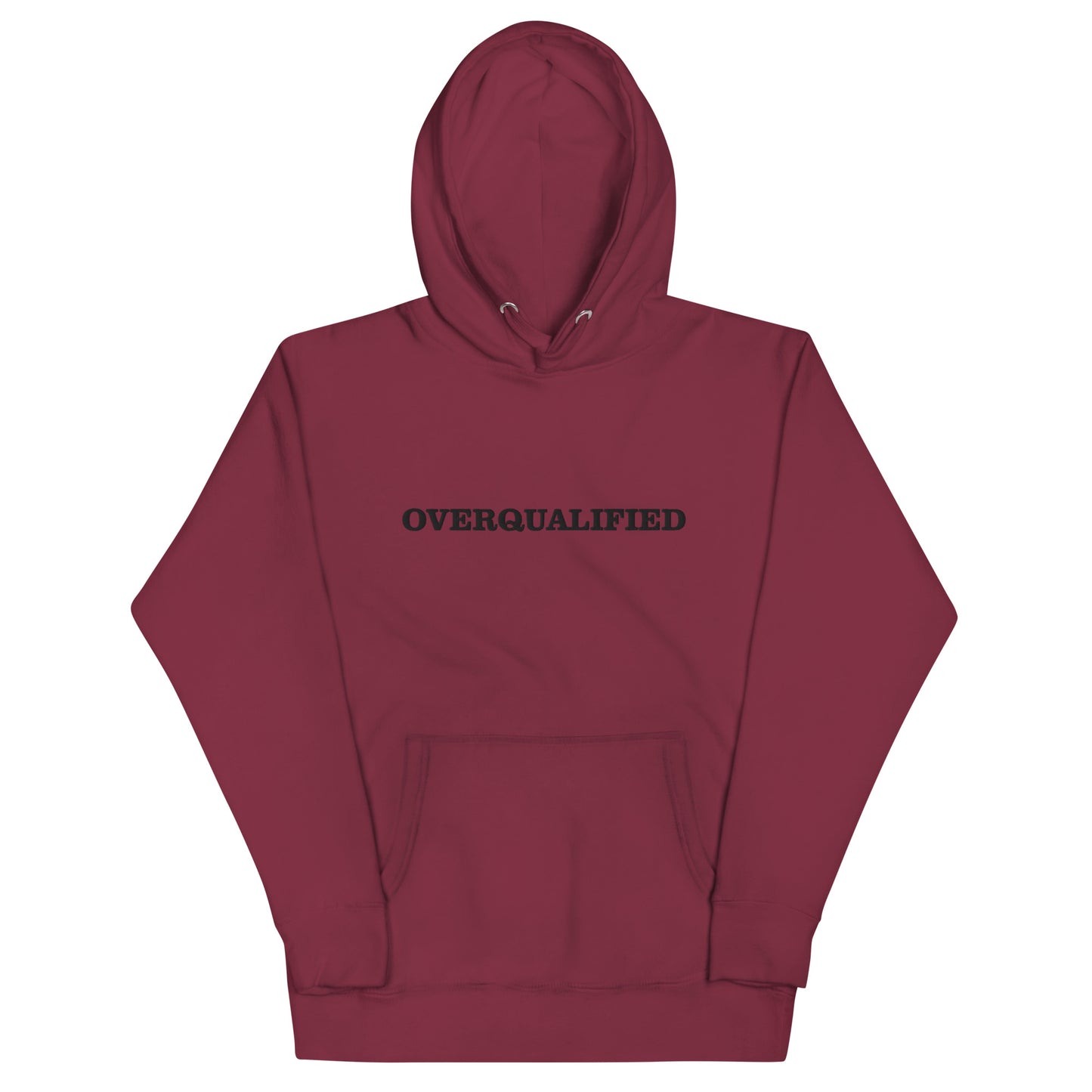 Overqualified Hoodie