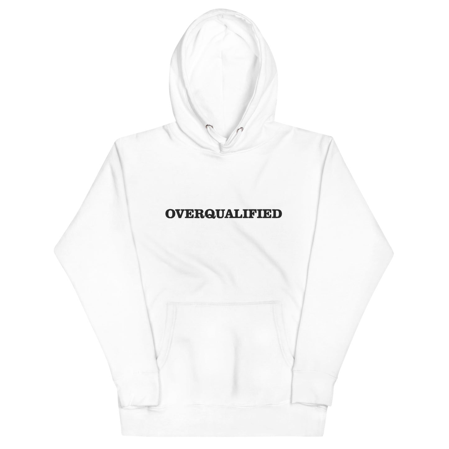 Overqualified Hoodie